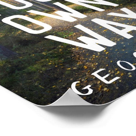 独自の方法を行くGeocachingカスタムTrail写真のギフト ポスター (角)