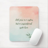 独自の水彩の作成やる気を起こさせる引用文 マウスパッド (マウス)