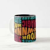 独自の魔法の作成 – やる気を起こさせるタイポグラフィ ツートーンマグカップ (正面左)