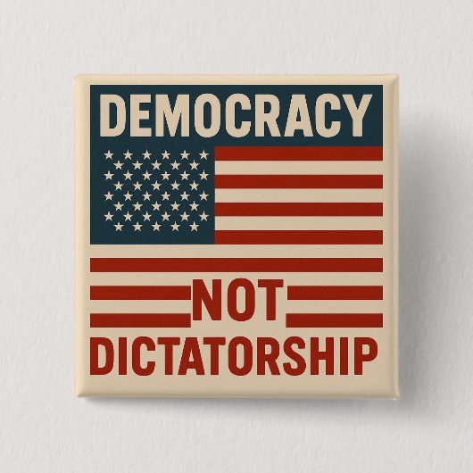 独裁政権ではない民主主義 缶バッジ (正面)