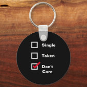 独身のおもしろい気にDo Not Checklistデートすること キーホルダー (正面)
