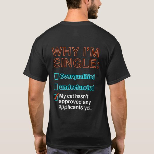 独身の理由 Tシャツ (裏面)