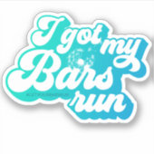 独身の – 私の得バー走 – ブルービニールステッカー シール (正面)