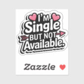 "独身の & Sassy - Not Available Sticker" シール (シート)