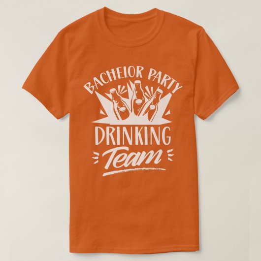 独身パーティの飲み会チーム 花嫁 花婿 Tシャツ (デザイン正面)