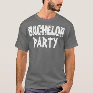 独身パーティーの夜勤 Tシャツ