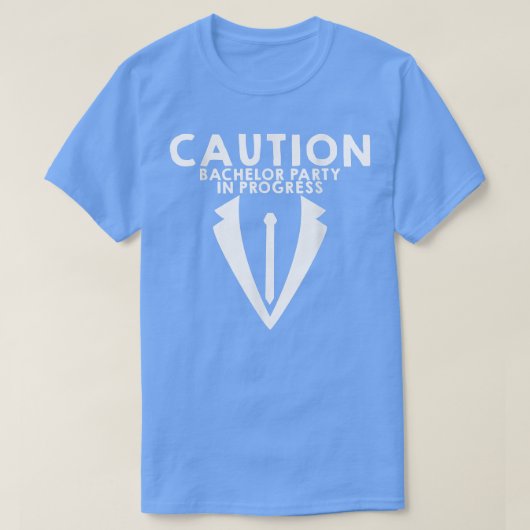 独身パーティー進行中 -- 注意 Tシャツ (デザイン正面)