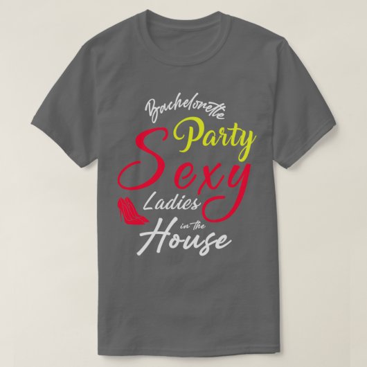 独身最後の女友達とのパーティーに最適な花嫁へのプレゼント Tシャツ (デザイン正面)