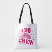 独身最後の女友達会「I do crew」 トートバッグ (正面)