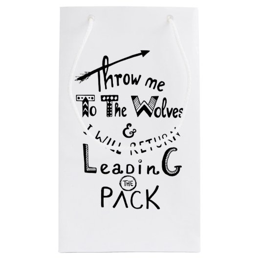 狼に投げ捨てろ！やる気を起こさせる引用文 スモールペーパーバッグ (裏面)