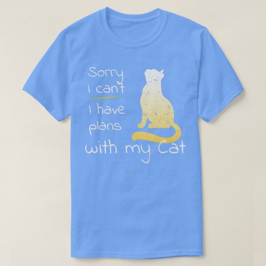 猫おもしろいの予定が入ってなくてごめんなさい Tシャツ (デザイン正面)