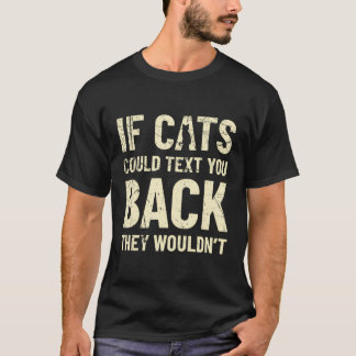 猫おもしろいはもし文字できるかもしれない Tシャツ