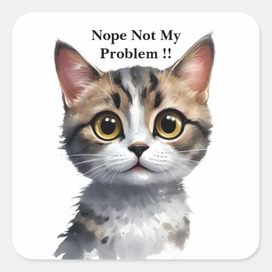 猫おもしろいは僕の問題を言わない スクエアシール (正面)