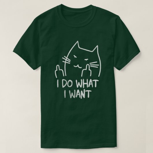 猫おもしろいは欲しい事をするおもしろい Tシャツ (デザイン正面)