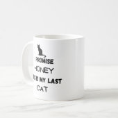 猫おもしろい引用文:約束する…最後の猫 コーヒーマグカップ (正面左)