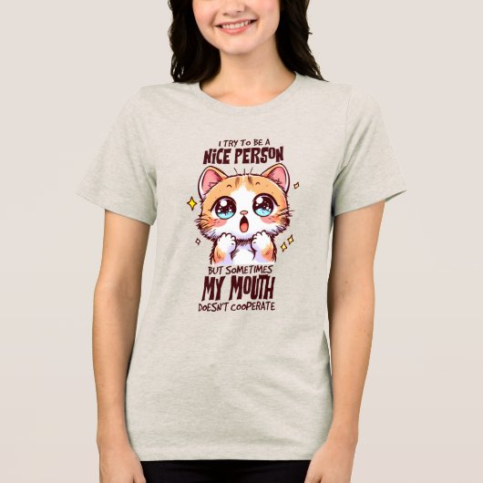 猫おもしろい言葉の皮肉 トライブレンドTシャツ (正面)