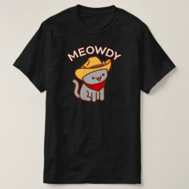 猫おもしろいTシャツ – 「MEOWDY」 Tシャツ