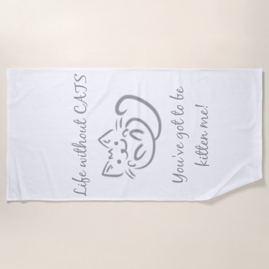 猫がいない生活得引用文 ビーチタオル (正面)
