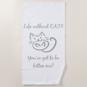 猫がいない生活得引用文 ビーチタオル (正面)