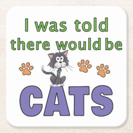猫がいるって言われた スクエアペーパーコースター