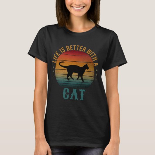 猫がいると人生はもっと楽しい Tシャツ (正面)