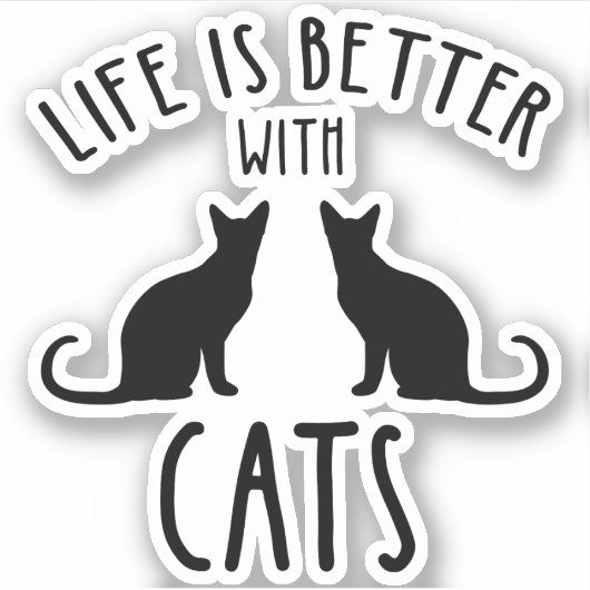 猫がいると生活はもっと楽しくなる シール (正面)