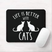 猫がいると生活はもっと楽しくなる マウスパッド (マウス)
