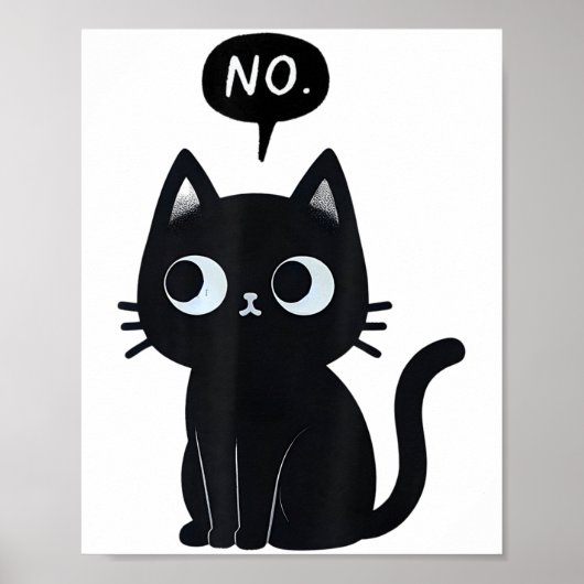 猫がノーと言う 面白い黒猫 ポスター (正面)