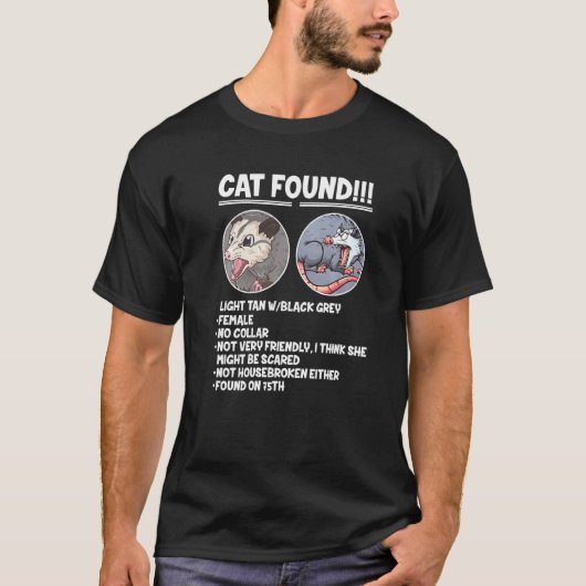 猫がポッサムを見つけた オポッサム Tシャツ (正面)