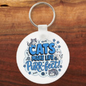 猫が人生を完璧にする 面白い猫好きTシャツ キーホルダー (正面)