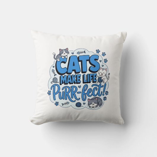 猫が人生を完璧にする 面白い猫好きTシャツ クッション (正面)