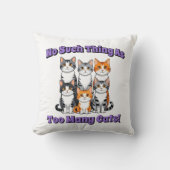 猫が多過ぎるなんて！ クッション (正面)