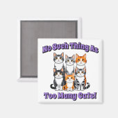 猫が多過ぎるなんて！ マグネット (正面/裏面)