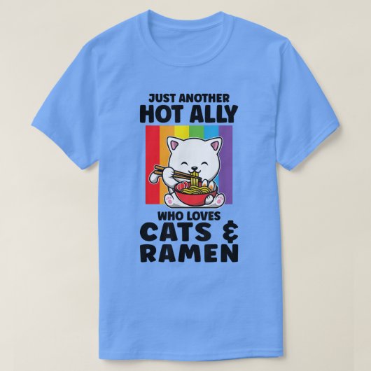 猫が大好きなホットアリー&ラーメンLGBTプライド Tシャツ (デザイン正面)