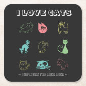 猫が大好き – 人が働き過ぎ(V5) スクエアペーパーコースター (正面)