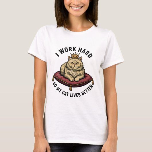 猫が幸せに暮らせるように一生懸命働いてます Tシャツ (正面)