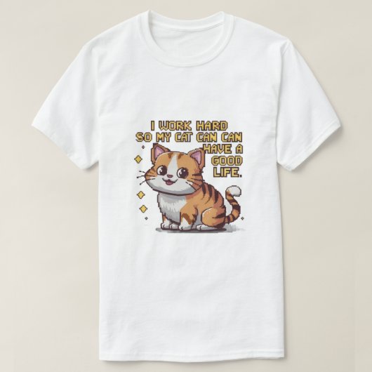 "猫が幸せに暮らせるように僕は頑張っている"Tシャツ Tシャツ (デザイン正面)