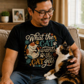 猫が欲しいものは猫が手に入れる 面白い猫好きグッズ Tシャツ