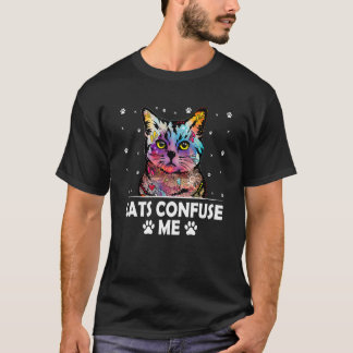 猫が私を困惑させる 猫好きの名言 子猫の引用集 Tシャツ