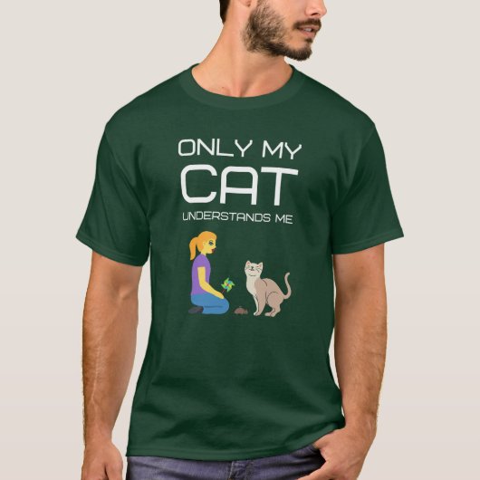 猫だけが私を理解している Tシャツ (正面)