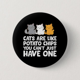 猫ってポテトチップスみたいな 缶バッジ