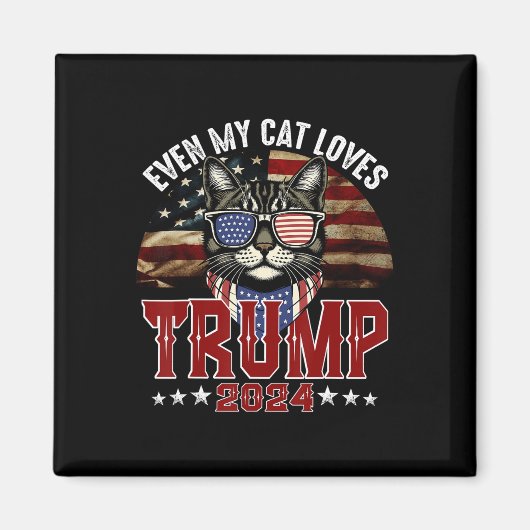 猫でさえトランプが好き 2024 アメリカ国旗 4th マグネット (正面)