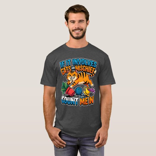 猫といたずらに関係するなら何でもウェルカム 面白い Tシャツ (正面フル)