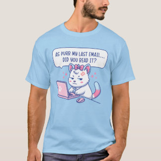 猫として私の最後のメール - 笑える猫のオフィスユーモア Tシャツ