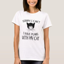 猫との予定があるので無理です Tシャツ
