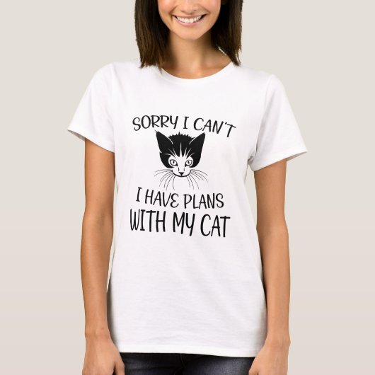 猫との予定があるので無理です Tシャツ (正面)