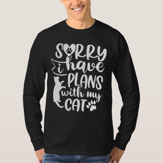猫との予定が入ってなくてごめんなさい Tシャツ (正面)