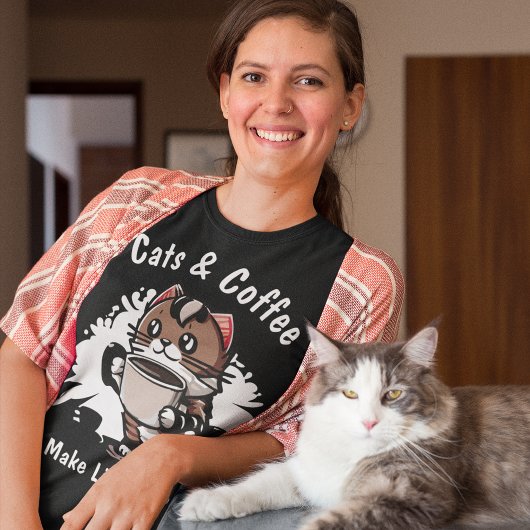 猫とコーヒーで生きられる暮らしをカスタム文字 Tシャツ