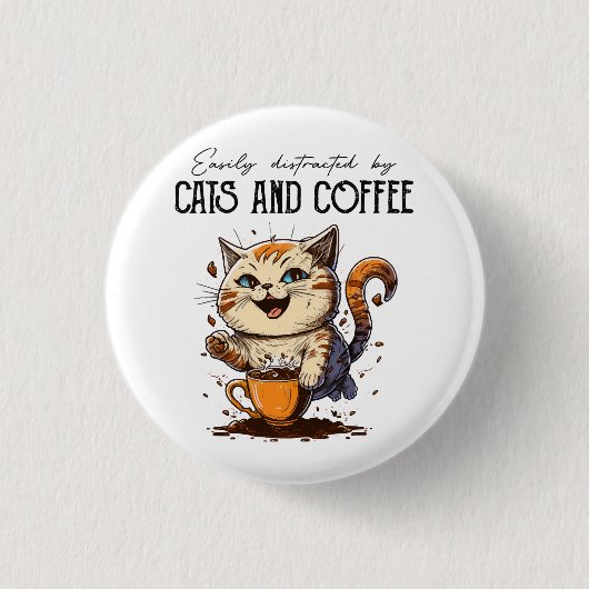 猫とコーヒーに簡単に気を取られる 猫好き コーヒー好き 缶バッジ (正面)