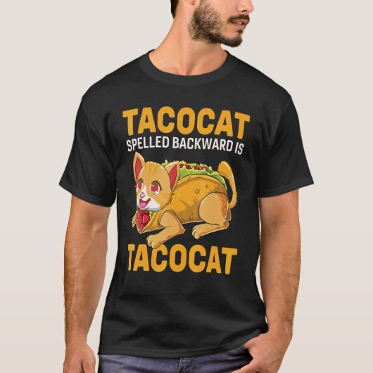 猫とタのためのTacocatは後ろ向きに綴るとTacocat Tシャツ (正面)